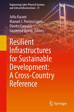 Abbildung von Kacani / Lopes | Resilient Infrastructures for Sustainable Development: A Cross-Country Reference | 1. Auflage | 2026 | beck-shop.de