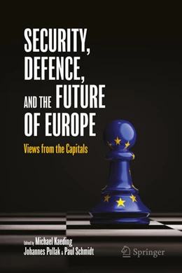 Abbildung von Kaeding / Pollak | Security, Defence, and the Future of Europe | 1. Auflage | 2026 | beck-shop.de