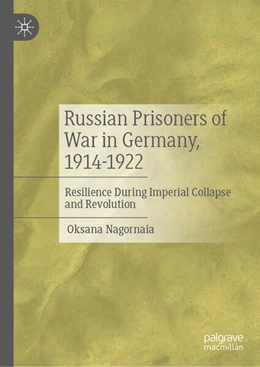Abbildung von Nagornaia | Russian Prisoners of War in Germany, 1914-1922 | 1. Auflage | 2026 | beck-shop.de