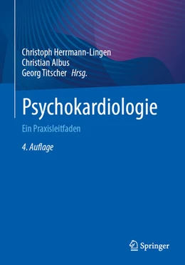 Abbildung von Herrmann-Lingen / Albus | Psychokardiologie | 4. Auflage | 2026 | beck-shop.de