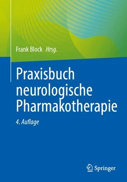 Abbildung von Block | Praxisbuch neurologische Pharmakotherapie | 4. Auflage | 2026 | beck-shop.de