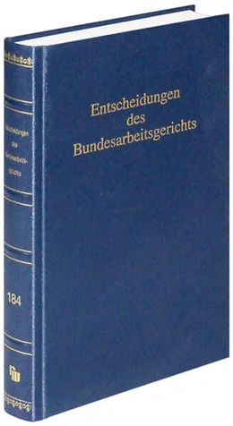 Abbildung von Entscheidungen des Bundesarbeitsgerichts (BAGE 184) | 1. Auflage | 2026 | 184 | beck-shop.de
