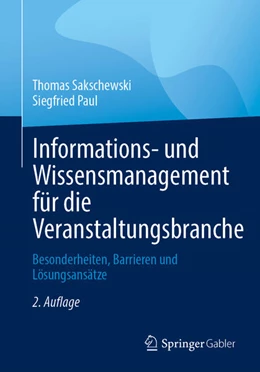 Abbildung von Sakschewski / Paul | Informations- und Wissensmanagement für die Veranstaltungsbranche | 2. Auflage | 2026 | beck-shop.de