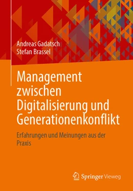 Abbildung von Gadatsch / Brassel | Management zwischen Digitalisierung und Generationenkonflikt | 1. Auflage | 2026 | beck-shop.de