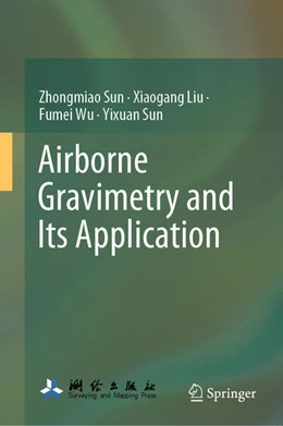 Abbildung von Sun / Liu | Airborne Gravimetry and Its Application | 1. Auflage | 2026 | beck-shop.de