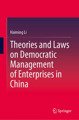 Abbildung von Li | Theories and Laws on Democratic Management of Enterprises in China | 1. Auflage | 2026 | beck-shop.de