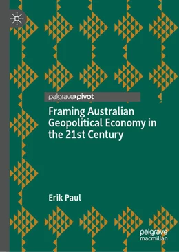 Abbildung von Paul | Framing Australian Geopolitical Economy in the 21st Century | 1. Auflage | 2026 | beck-shop.de
