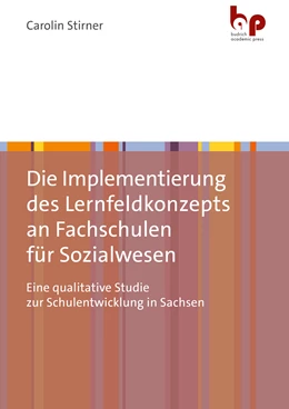 Abbildung von Stirner | Die Implementierung des Lernfeldkonzepts an Fachschulen für Sozialwesen | 1. Auflage | 2026 | beck-shop.de