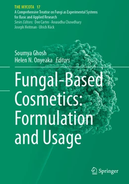 Abbildung von Ghosh / Onyeaka | Fungal-Based Cosmetics: Formulation and Usage | 1. Auflage | 2026 | beck-shop.de