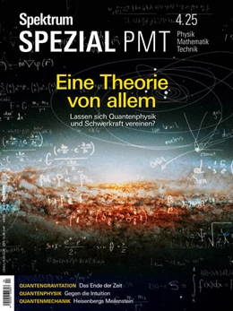 Abbildung von Spektrum der Wissenschaft | Spektrum Spezial PMT 4/2025 - Eine Theorie von allem | 1. Auflage | 2025 | beck-shop.de