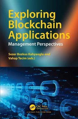 Abbildung von Kahyaoglu / Tecim | Exploring Blockchain Applications | 1. Auflage | 2025 | beck-shop.de