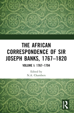 Abbildung von Chambers | The African Correspondence of Sir Joseph Banks, 1767-1820 | 1. Auflage | 2025 | beck-shop.de