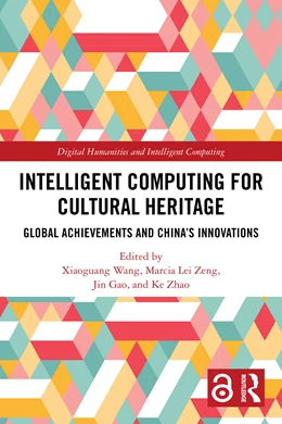 Abbildung von Wang / Zeng | Intelligent Computing for Cultural Heritage | 1. Auflage | 2025 | beck-shop.de