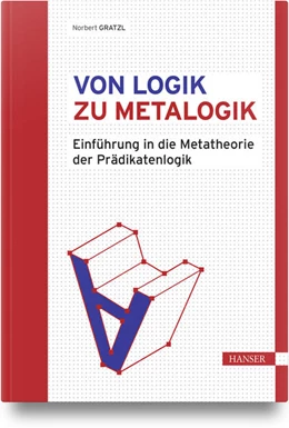Abbildung von Gratzl | Von Logik zu Metalogik | 1. Auflage | 2026 | beck-shop.de