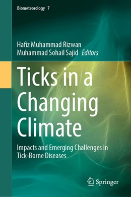 Abbildung von Rizwan / Sajid | Ticks in a Changing Climate | 1. Auflage | 2026 | beck-shop.de