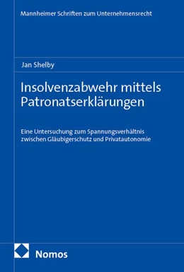 Abbildung von Shelby | Insolvenzabwehr mittels Patronatserklärungen | 1. Auflage | 2026 | 63 | beck-shop.de
