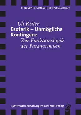Abbildung von Reiter | Esoterik – Unmögliche Kontingenz | 1. Auflage | 2026 | beck-shop.de