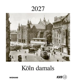 Abbildung von Köln damals 2027 | 1. Auflage | 2026 | beck-shop.de