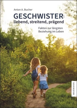 Abbildung von Bucher | Geschwister: liebend, streitend, prägend | 1. Auflage | 2026 | beck-shop.de