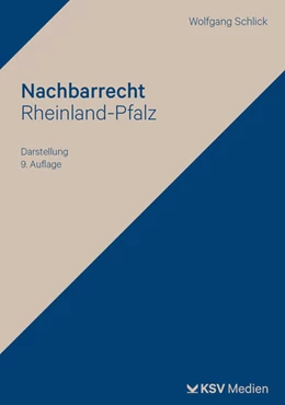 Abbildung von Schlick | Nachbarrecht Rheinland-Pfalz | 9. Auflage | 2026 | beck-shop.de