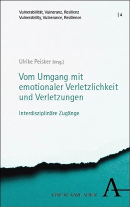 Abbildung von Peisker | Vom Umgang mit emotionaler Verletzlichkeit und Verletzungen | 1. Auflage | 2025 | beck-shop.de