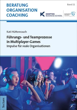 Abbildung von Hüttenrauch | Führungs- und Teamprozesse in Multiplayer-Games | 1. Auflage | 2025 | beck-shop.de