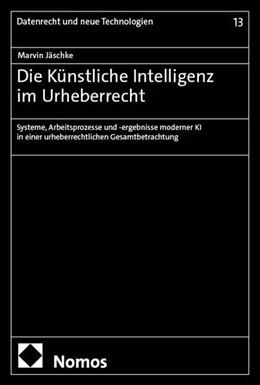 Abbildung von Jäschke | Die Künstliche Intelligenz im Urheberrecht | 1. Auflage | 2025 | beck-shop.de