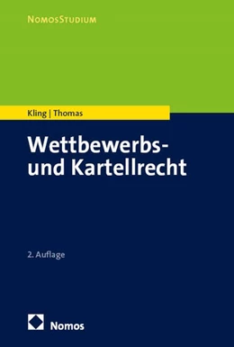 Abbildung von Kling / Thomas | Wettbewerbs- und Kartellrecht | 2. Auflage | 2025 | beck-shop.de