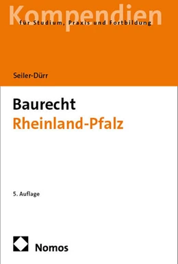 Abbildung von Seiler-Dürr | Baurecht Rheinland-Pfalz | 5. Auflage | 2025 | beck-shop.de