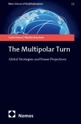 Abbildung von Fetcas / Kreutner | The Multipolar Turn | 1. Auflage | 2025 | beck-shop.de