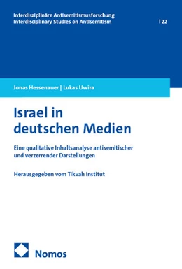 Abbildung von Hessenauer / Uwira | Israel in deutschen Medien | 1. Auflage | 2025 | beck-shop.de