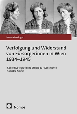 Abbildung von Messinger | Verfolgung und Widerstand von Fürsorgerinnen in Wien 1934-1945 | 1. Auflage | 2026 | beck-shop.de