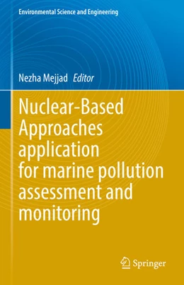 Abbildung von Mejjad | Nuclear-Based Approaches application for marine pollution assessment and monitoring | 1. Auflage | 2026 | beck-shop.de