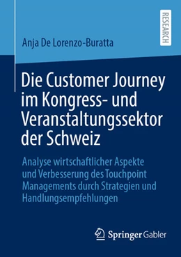 Abbildung von de Lorenzo-Buratta | Die Customer Journey im Kongress- und Veranstaltungssektor der Schweiz | 1. Auflage | 2026 | beck-shop.de