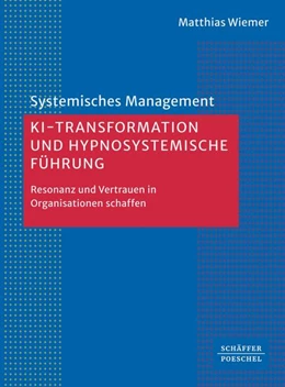 Abbildung von Wiemer | KI-Transformation und hypnosystemische Führung | 1. Auflage | 2026 | beck-shop.de