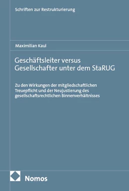 Abbildung von Kaul | Geschäftsleiter versus Gesellschafter unter dem StaRUG | 1. Auflage | 2026 | beck-shop.de