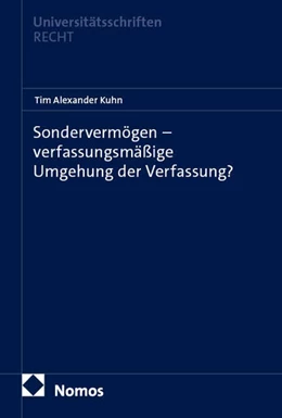 Abbildung von Kuhn | Sondervermögen - verfassungsmäßige Umgehung der Verfassung? | 1. Auflage | 2025 | beck-shop.de