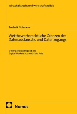 Abbildung von Gutmann | Wettbewerbsrechtliche Grenzen des Datenaustauschs und Datenzugangs | 1. Auflage | 2025 | beck-shop.de
