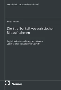 Abbildung von Sanow | Die Strafbarkeit voyeuristischer Bildaufnahmen | 1. Auflage | 2025 | beck-shop.de