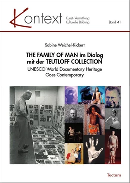 Abbildung von Weichel-Kickert | THE FAMILY OF MAN im Dialog mit der TEUTLOFF COLLECTION | 1. Auflage | 2025 | beck-shop.de