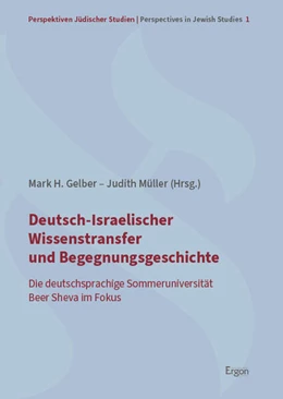 Abbildung von Gelber / Müller | Deutsch-Israelischer Wissenstransfer und Begegnungsgeschichte | 1. Auflage | 2025 | beck-shop.de