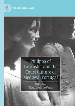 Abbildung von Faria | Philippa of Lancaster and the Court Culture of Medieval Portugal | 1. Auflage | 2026 | beck-shop.de
