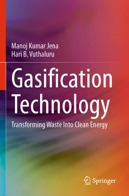 Abbildung von Jena / Vuthaluru | Gasification Technology | 1. Auflage | 2025 | beck-shop.de