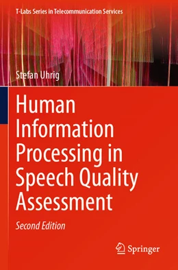 Abbildung von Uhrig | Human Information Processing in Speech Quality Assessment | 2. Auflage | 2026 | beck-shop.de