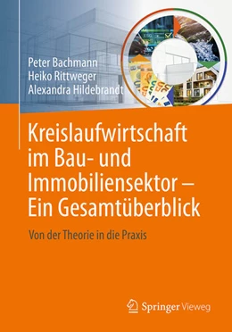 Abbildung von Bachmann / Rittweger | Kreislaufwirtschaft im Bau- und Immobiliensektor - Ein Gesamtüberblick | 1. Auflage | 2026 | beck-shop.de