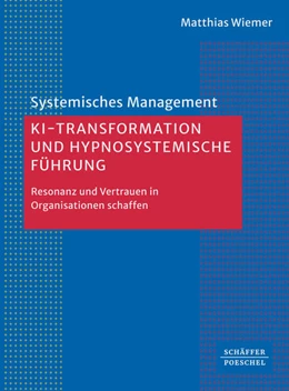 Abbildung von Wiemer | KI-Transformation und hypnosystemische Führung | 1. Auflage | 2026 | beck-shop.de