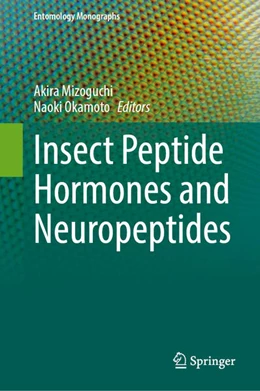 Abbildung von Mizoguchi / Okamoto | Insect Peptide Hormones and Neuropeptides | 1. Auflage | 2026 | beck-shop.de
