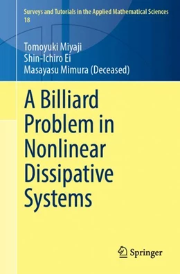 Abbildung von Miyaji / Ei | A Billiard Problem in Nonlinear Dissipative Systems | 1. Auflage | 2026 | beck-shop.de