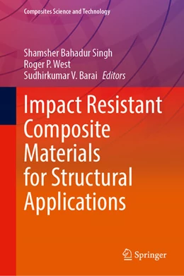 Abbildung von Singh / West | Impact Resistant Composite Materials for Structural Applications | 1. Auflage | 2026 | beck-shop.de
