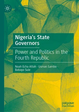 Abbildung von Echa Attah / Sambo | Nigeria's State Governors | 1. Auflage | 2026 | beck-shop.de